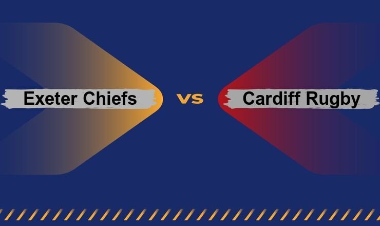 Exeter Chiefs vs Cardiff Rugby